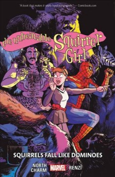 The unbeatable Squirrel Girl. Volume 9, Squirrels fall like dominoes Cover Image