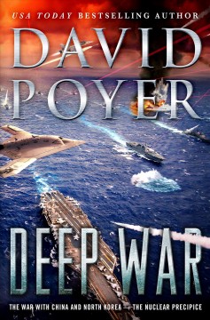 Deep war : the war with China : the nuclear precipice  Cover Image