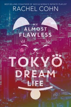 My almost flawless Tokyo dream life  Cover Image