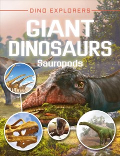 Giant dinosaurs : sauropods  Cover Image