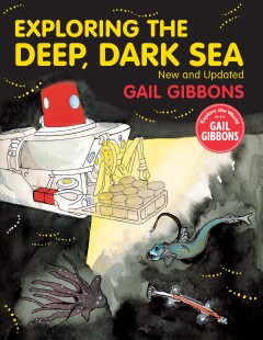 Exploring the deep, dark sea  Cover Image