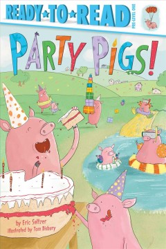 Party pigs!  Cover Image