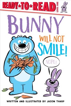 Bunny will not smile!  Cover Image