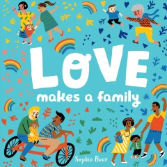 Love makes a family  Cover Image