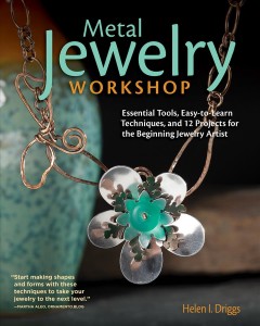 Metal jewelry workshop : essential tools, easy-to-learn techniques, and 12 projects for the beginning jewelry artist  Cover Image