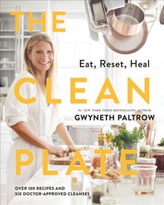 The clean plate : eat, reset, heal  Cover Image