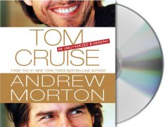 Tom Cruise an unauthorized biography  Cover Image