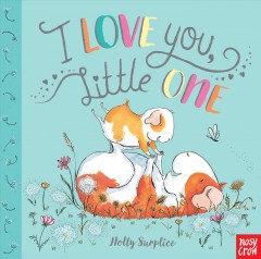 I love you, little one  Cover Image