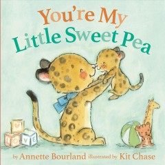 You're my little sweet pea  Cover Image