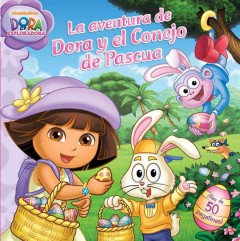 La aventura de Dora y el conejo de pascua  Cover Image