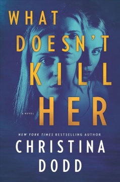 What doesn't kill her  Cover Image