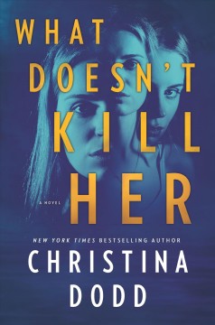 What doesn't kill her  Cover Image