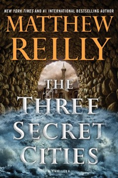 The three secret cities : a thriller  Cover Image