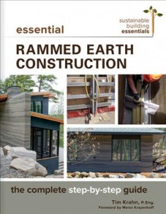 Essential rammed earth construction : the complete step-by-step guide  Cover Image