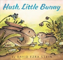 Hush, little bunny  Cover Image