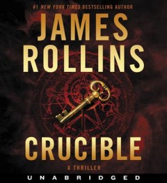 Crucible a thriller  Cover Image