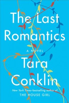 The last romantics : a novel  Cover Image