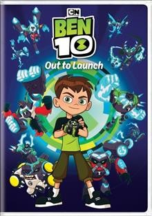Ben 10. Out to launch Cover Image