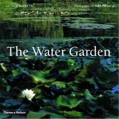 The water garden : styles, designs and visions  Cover Image
