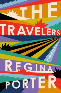 The travelers : a novel  Cover Image