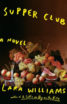 Supper club : a novel  Cover Image