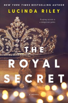 The royal secret : a novel  Cover Image