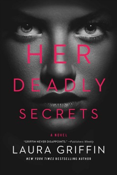 Her deadly secrets : a novel  Cover Image