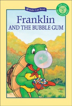 Franklin and the bubble gum  Cover Image