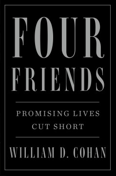 Four friends : promising lives cut short  Cover Image