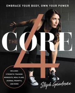 The core 4 : embrace your body, own your power  Cover Image