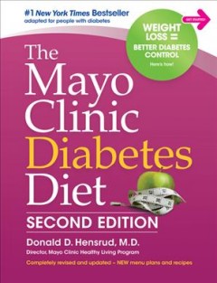 The Mayo Clinic diabetes diet  Cover Image