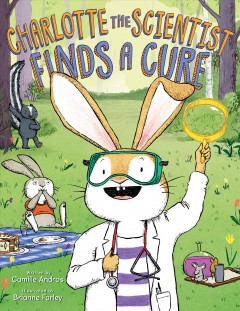 Charlotte the scientist finds a cure  Cover Image