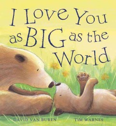 I love you as big as the world  Cover Image