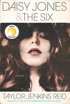 Daisy Jones & the Six : a novel  Cover Image