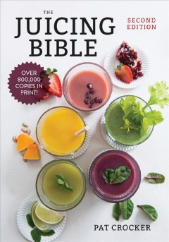 The juicing bible  Cover Image