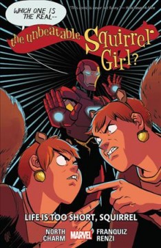 The unbeatable Squirrel Girl. Volume 10, Life is too short, Squirrel Cover Image