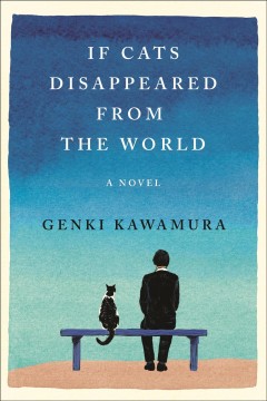 If cats disappeared from the world  Cover Image