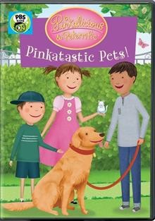 Pinkalicious & Peterrific. Pinkatastic pets! Cover Image