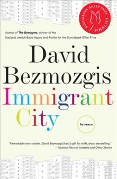 Immigrant City : stories  Cover Image