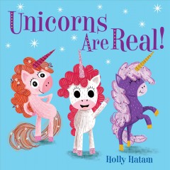 Unicorns are real!  Cover Image