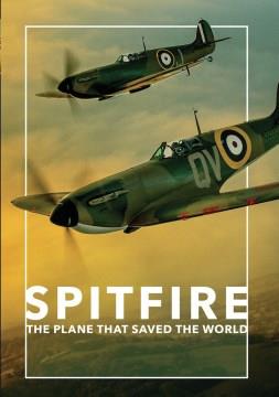 Spitfire the plane that saved the world  Cover Image