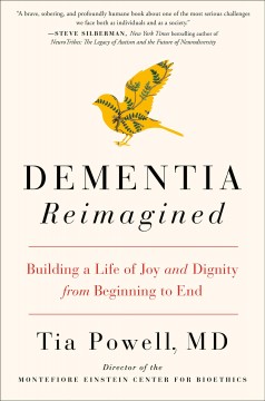 Dementia reimagined : building a life of joy and dignity from beginning to end  Cover Image