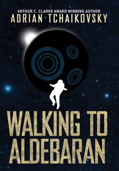 Walking to Aldebaran  Cover Image