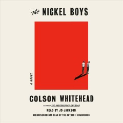 The Nickel boys a novel  Cover Image