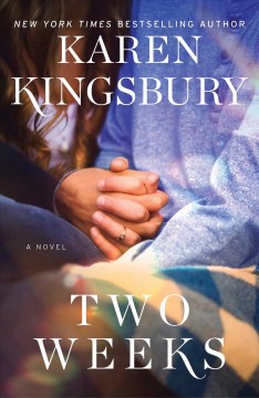 Two weeks : a novel  Cover Image