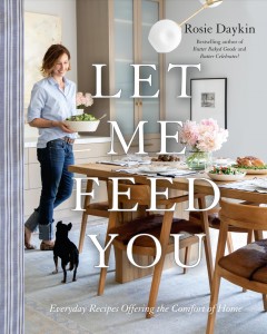 Let me feed you : everyday recipes offering the comfort of home  Cover Image