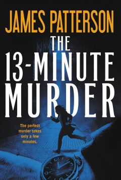 The 13-minute murder thrillers  Cover Image