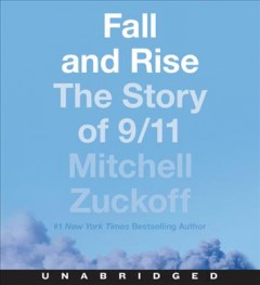 Fall and rise the story of 9/11  Cover Image