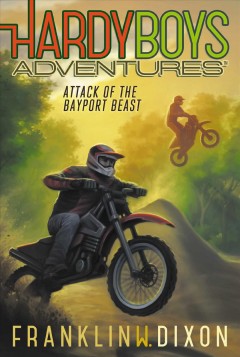 Attack of the Bayport beast  Cover Image