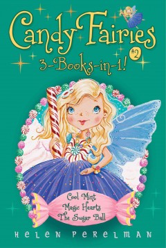 Candy fairies :  3-books-in-1! #2  Cover Image